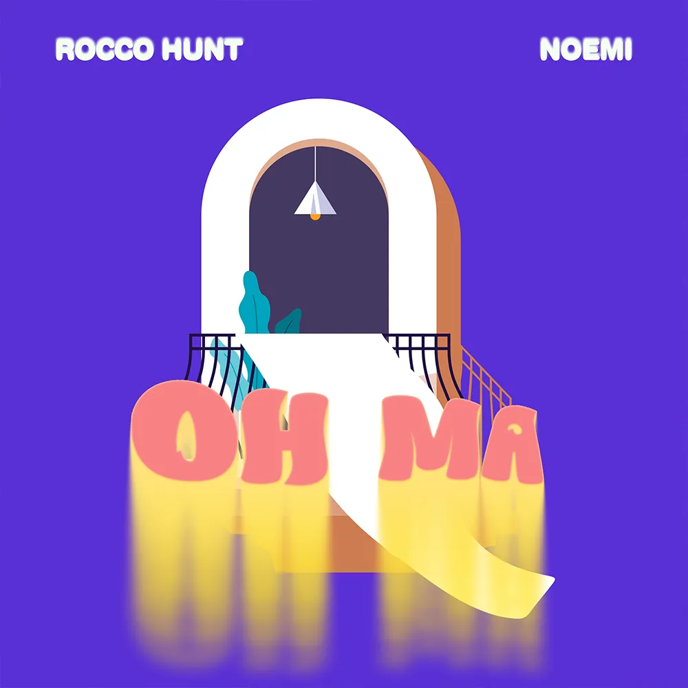 Rocco Hunt, Noemi - Oh Ma