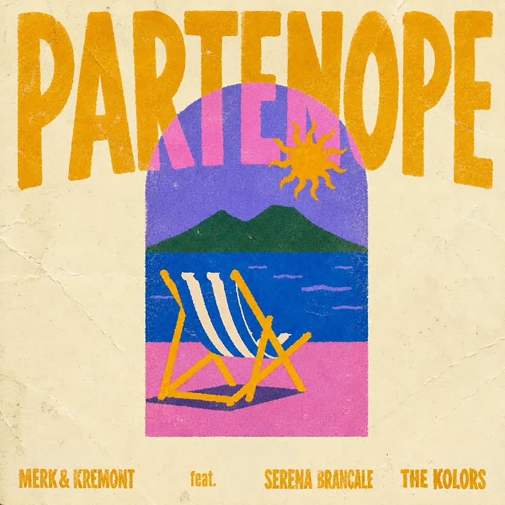 Merk & Kremont - Partenope feat. The Kolors, Serena Brancale